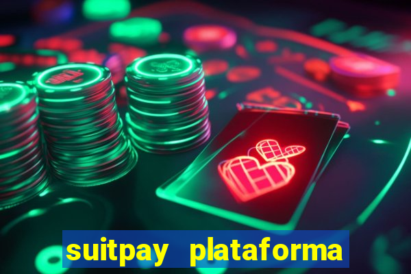 suitpay plataforma de jogos